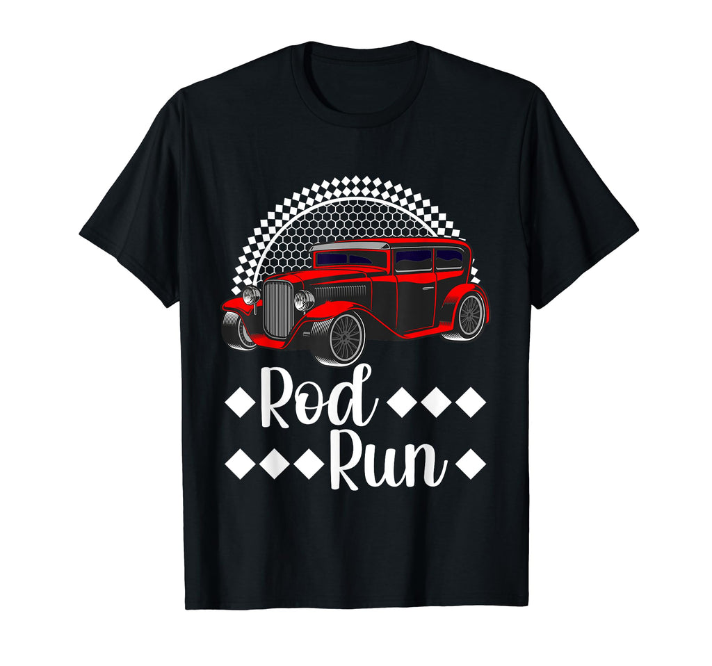 Rod Run Hot Rod Sedan Rat Rod Car Show T-Shirt - Graphic Print for Adults - T-Shirt, Sweatshirt, Hoodie