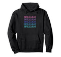 William Funny Name Hoodie - Streetwear Style Unisex - T-Shirt, Sweatshirt, Hoodie