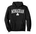 Monaghan Ireland St Patricks Day Hoodie - Casual Everyday Wear Men Women - T-Shirt, Sweatshirt, Hoodie