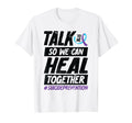 Suicide Prevention Awareness 988 T-Shirt - Custom Art Print for Adults - T-Shirt, Sweatshirt, Hoodie