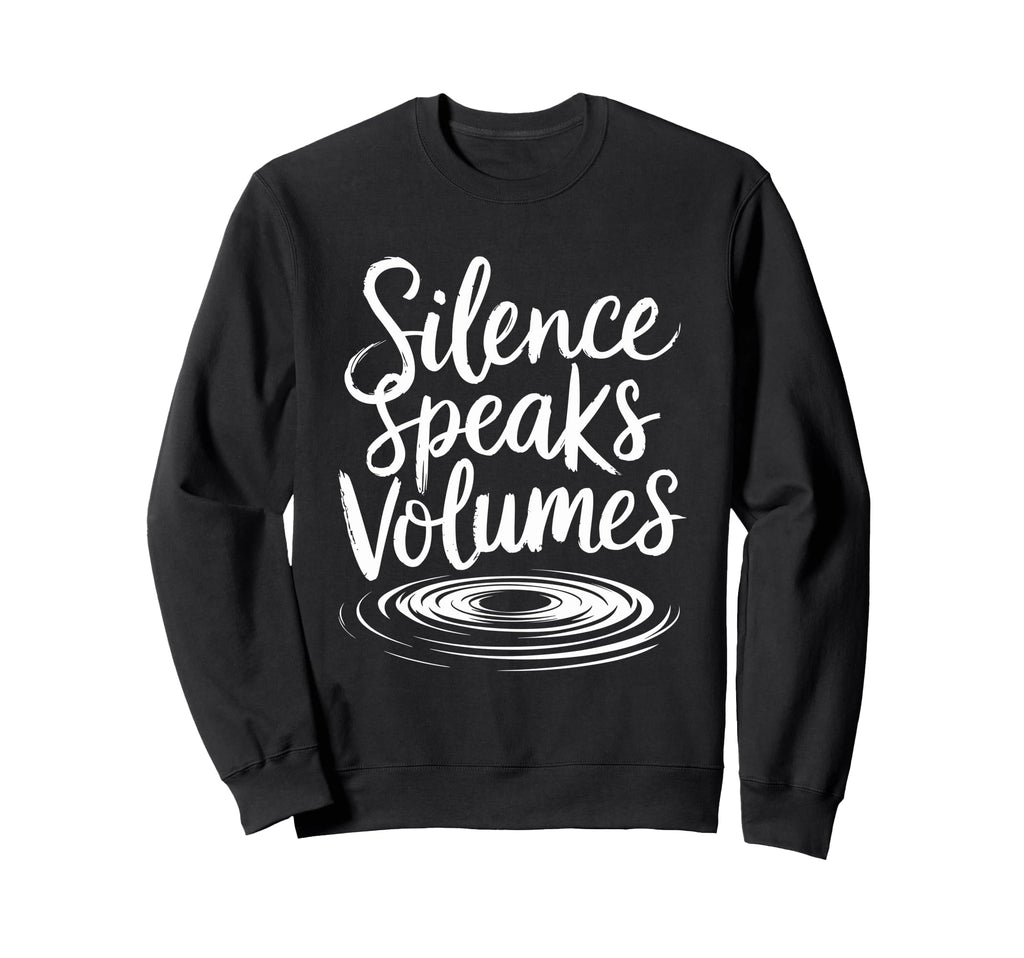 Silent Retreat Participants Sweatshirt - Novelty Apparel for Adults - T-Shirt, Sweatshirt, Hoodie