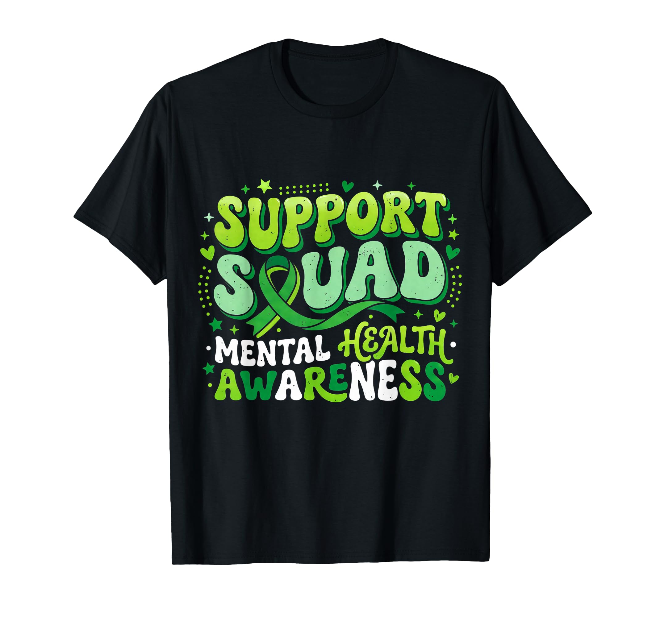 Mental Health Awareness Support Squad Green T-Shirt - Graphic Print Unisex - T-Shirt, Sweatshirt, Hoodie