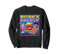 Big Back Energy Fast Food Funny Sweatshirt - Trendy Graphic for Adults - T-Shirt, Sweatshirt, Hoodie