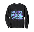 Transcendental Meditation Sweatshirt - Novelty Apparel for Adults - T-Shirt, Sweatshirt, Hoodie