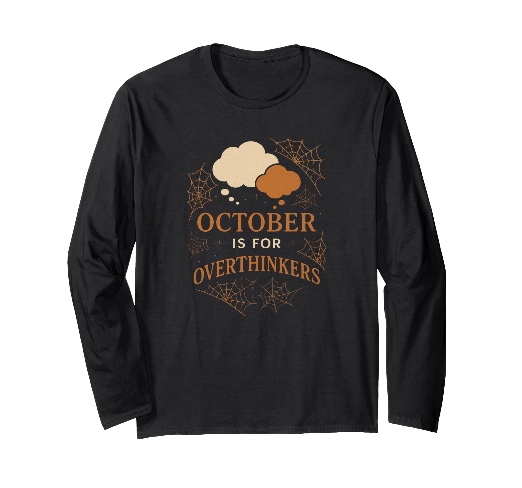 October Is Overthinkers Funny Halloween T-Shirt - Minimalist Print Unisex - T-Shirt, Sweatshirt, Hoodie