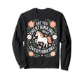 Overthinkers Unicorn Are You Sweatshirt - Trendy Graphic Unisex - T-Shirt, Sweatshirt, Hoodie