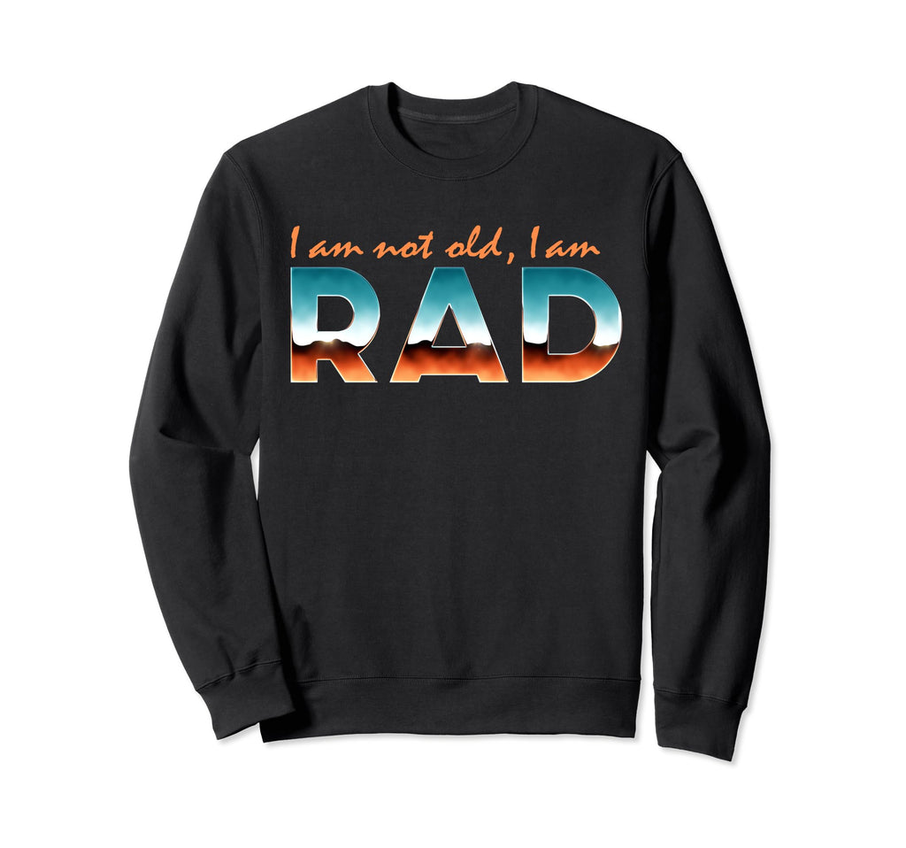 Funny Synthwave 80S Im Not Old Im Sweatshirt - Trendy Graphic for Adults - T-Shirt, Sweatshirt, Hoodie