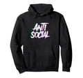 Anti Social Introvert Haters Edm Raves Hoodie - Unique Graphic Unisex - T-Shirt, Sweatshirt, Hoodie