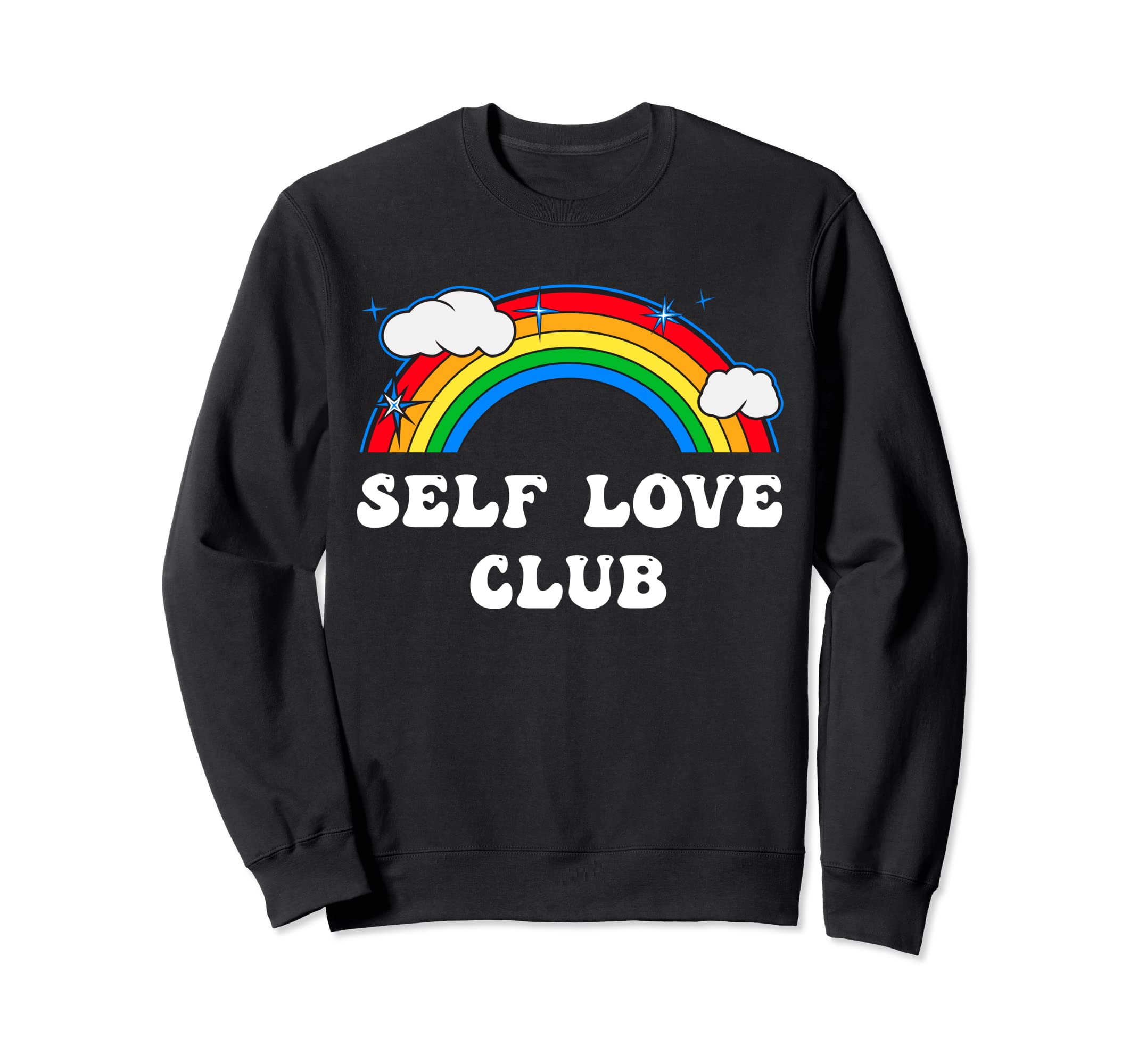 Self Love Club Rainbow Mental Sweatshirt - Streetwear Style Men Women - T-Shirt, Sweatshirt, Hoodie