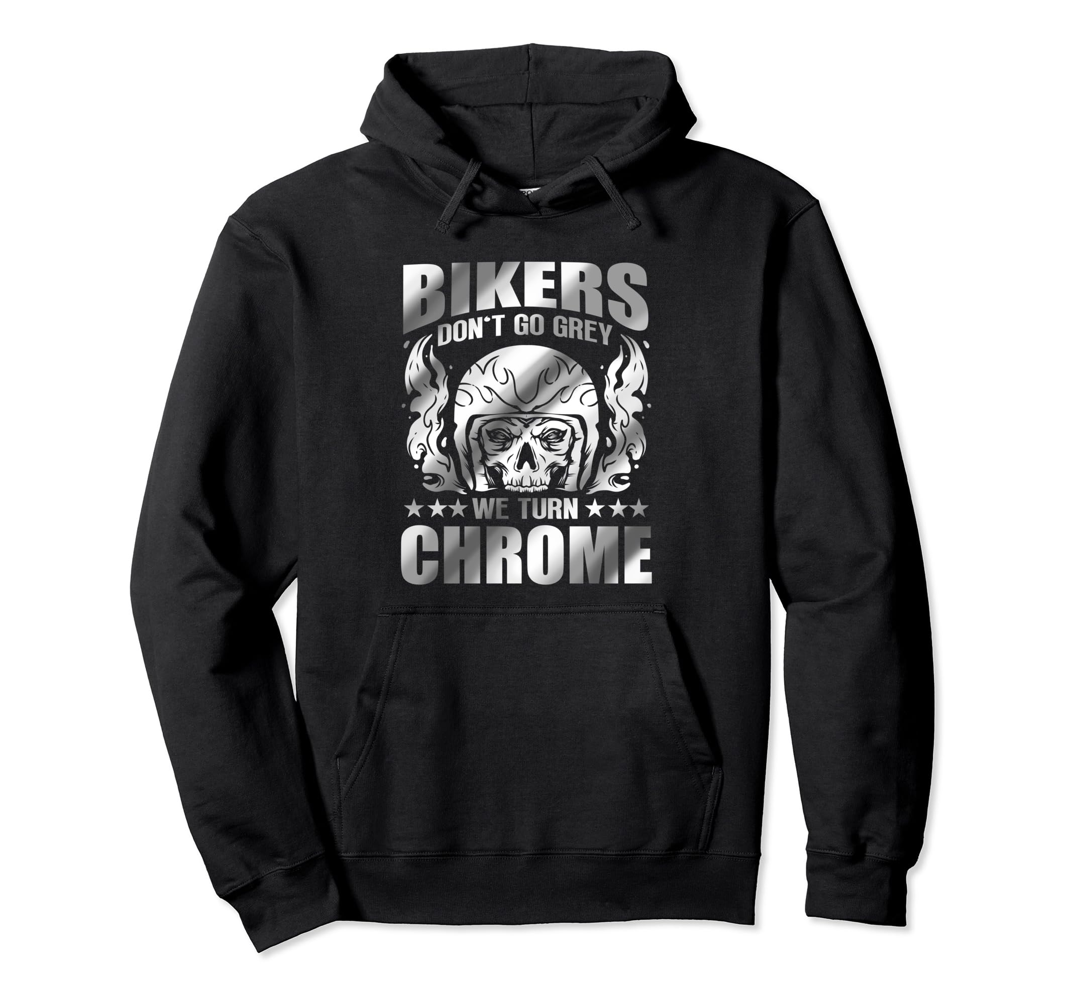 Bikers Dont Go Grey We Turn Chrome Hoodie - Minimalist Print for Adults - T-Shirt, Sweatshirt, Hoodie