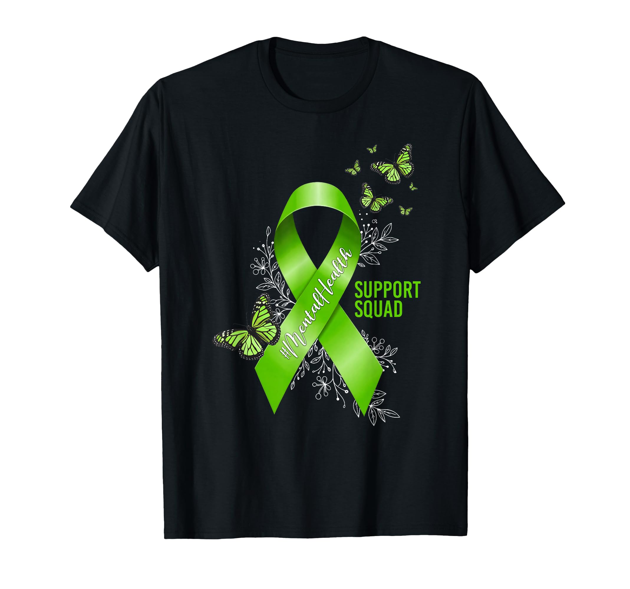 Support Squad Green Ribbon Mental T-Shirt - Custom Art Print for Adults - T-Shirt, Sweatshirt, Hoodie