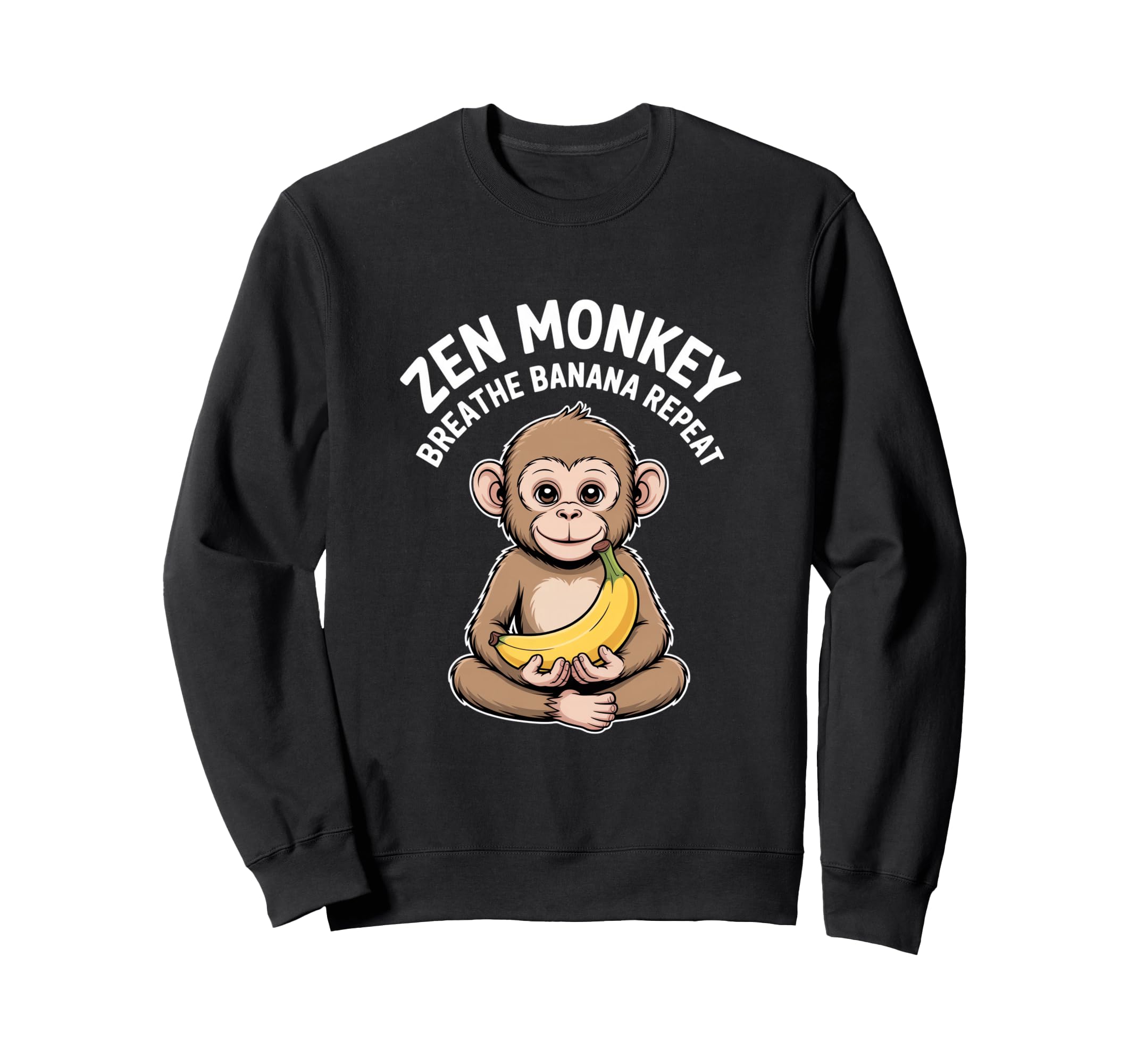 Zen Monkey Breathe Banana Repeat Sweatshirt - Minimalist Print Unisex - T-Shirt, Sweatshirt, Hoodie