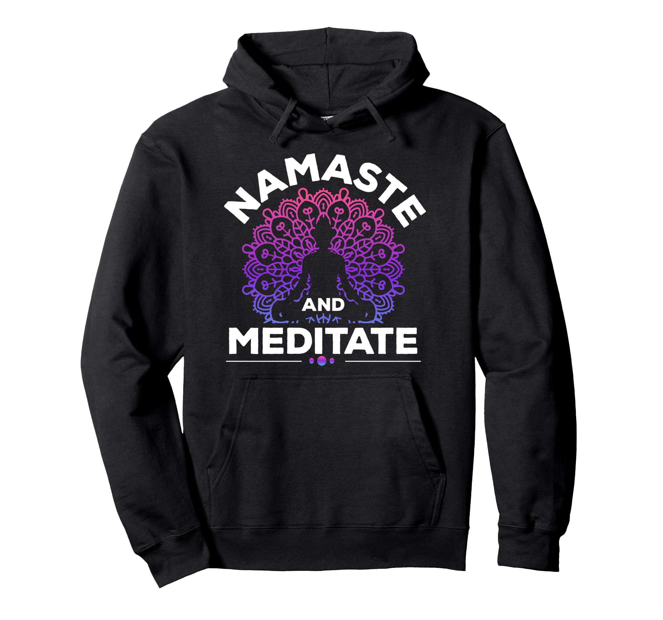 Meditation Yoga Spiritual Peace Namaste Hoodie - Fun Novelty Design Unisex - T-Shirt, Sweatshirt, Hoodie