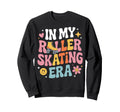 My Roller Skating Era Skaters Sweatshirt - Graphic Print Unisex - T-Shirt, Sweatshirt, Hoodie