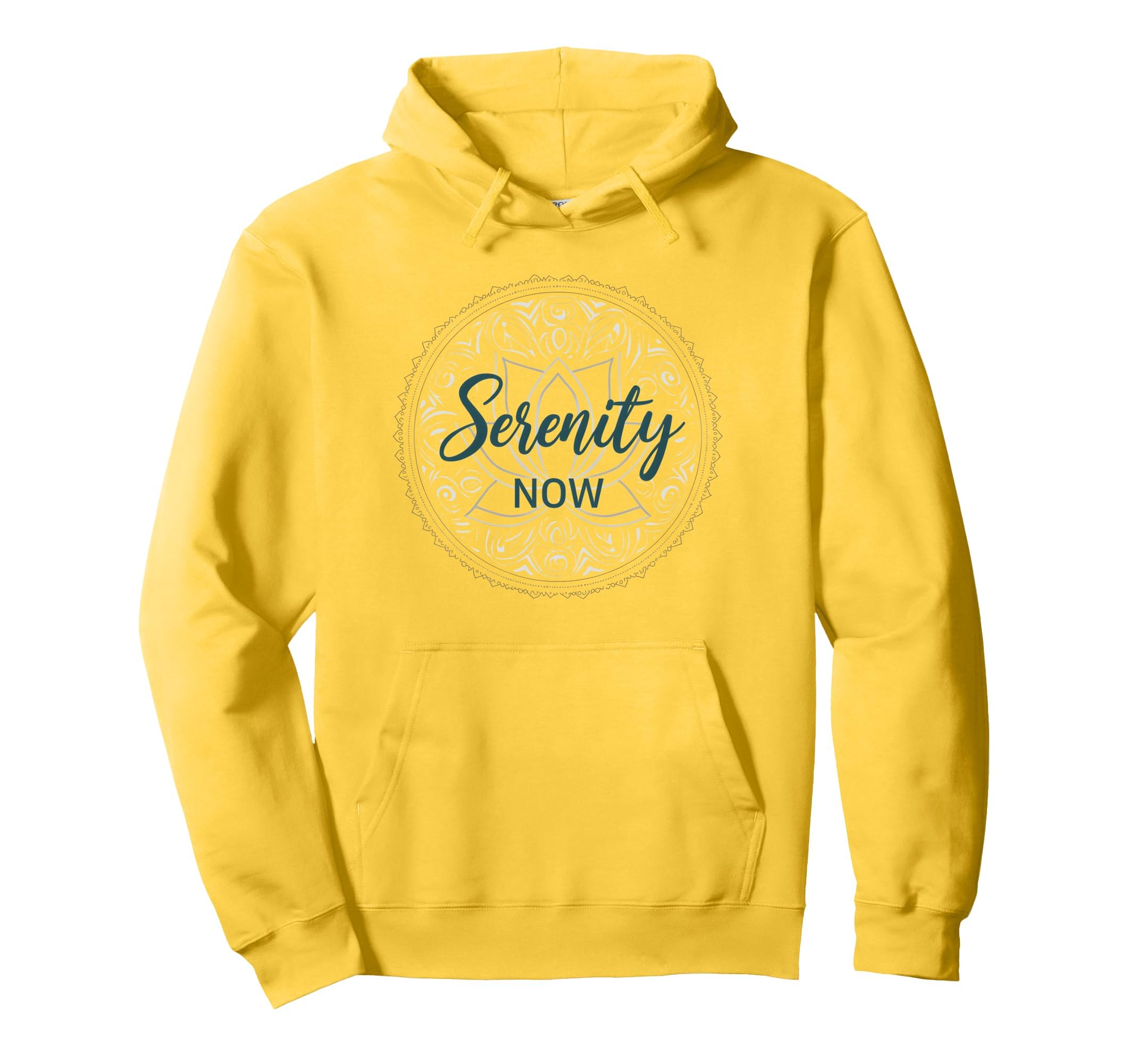 Serenity Now Zen Lotus Mandala Hoodie - Custom Art Print for Adults - T-Shirt, Sweatshirt, Hoodie