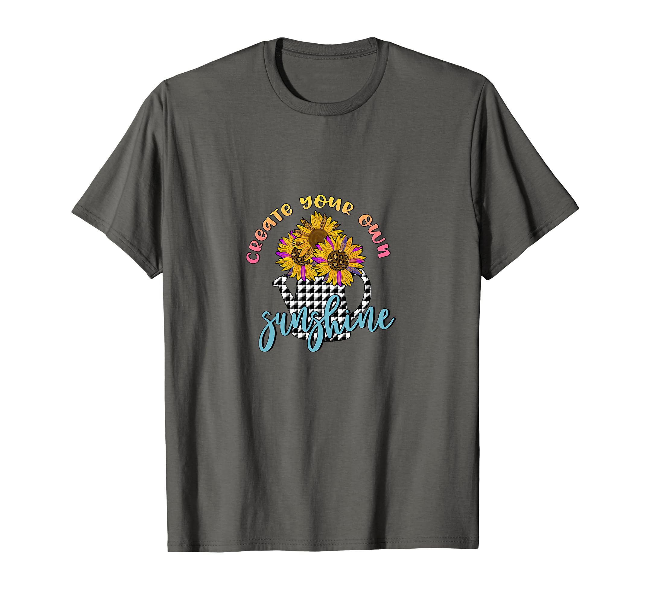 Create Your Own Sunshine Motivational T-Shirt - Trendy Graphic for Adults - T-Shirt, Sweatshirt, Hoodie