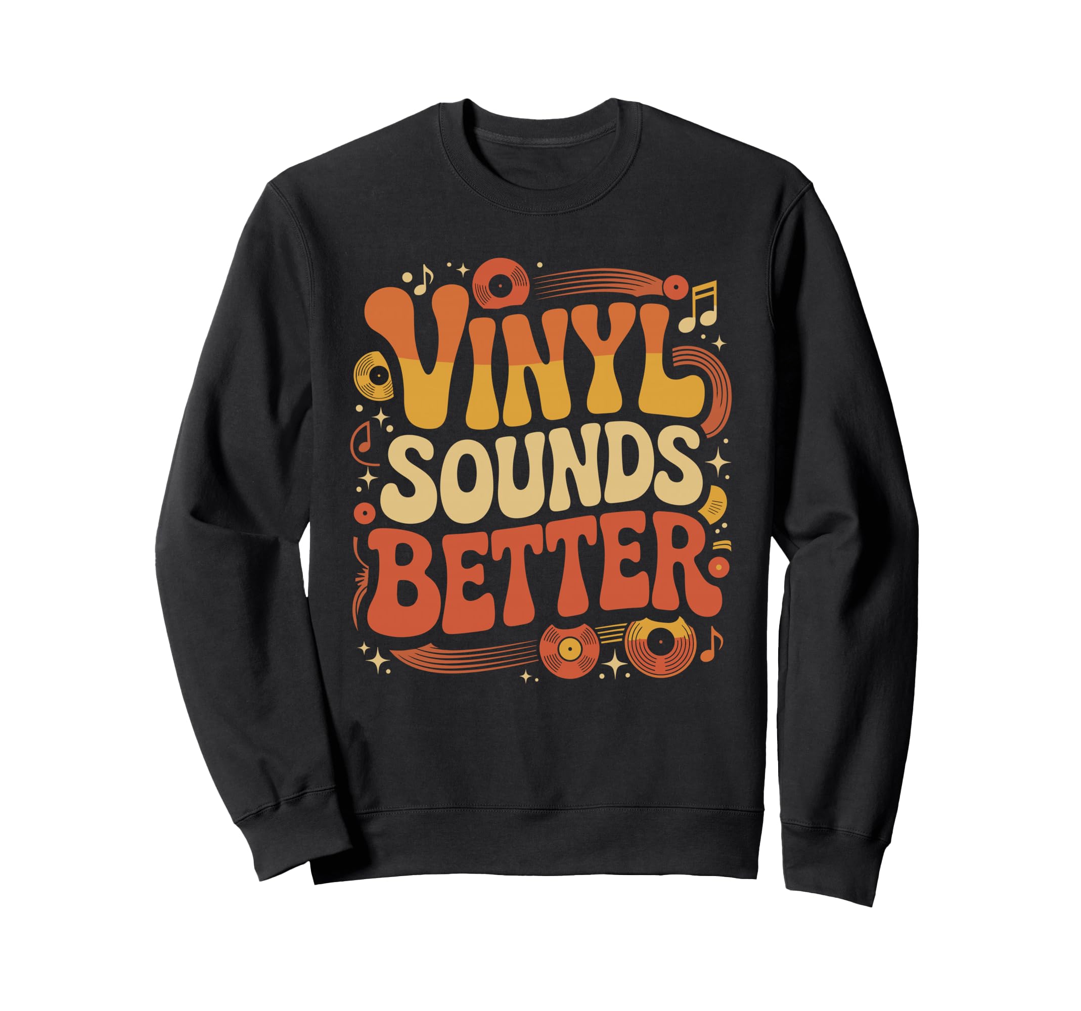 Vinyl Sounds Better Striped Sweatshirt - Aesthetic Graphic for Adults - T-Shirt, Sweatshirt, Hoodie