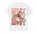 Rodeo White Howdy Western Cowboy Hat T-Shirt - Novelty Apparel Men Women - T-Shirt, Sweatshirt, Hoodie