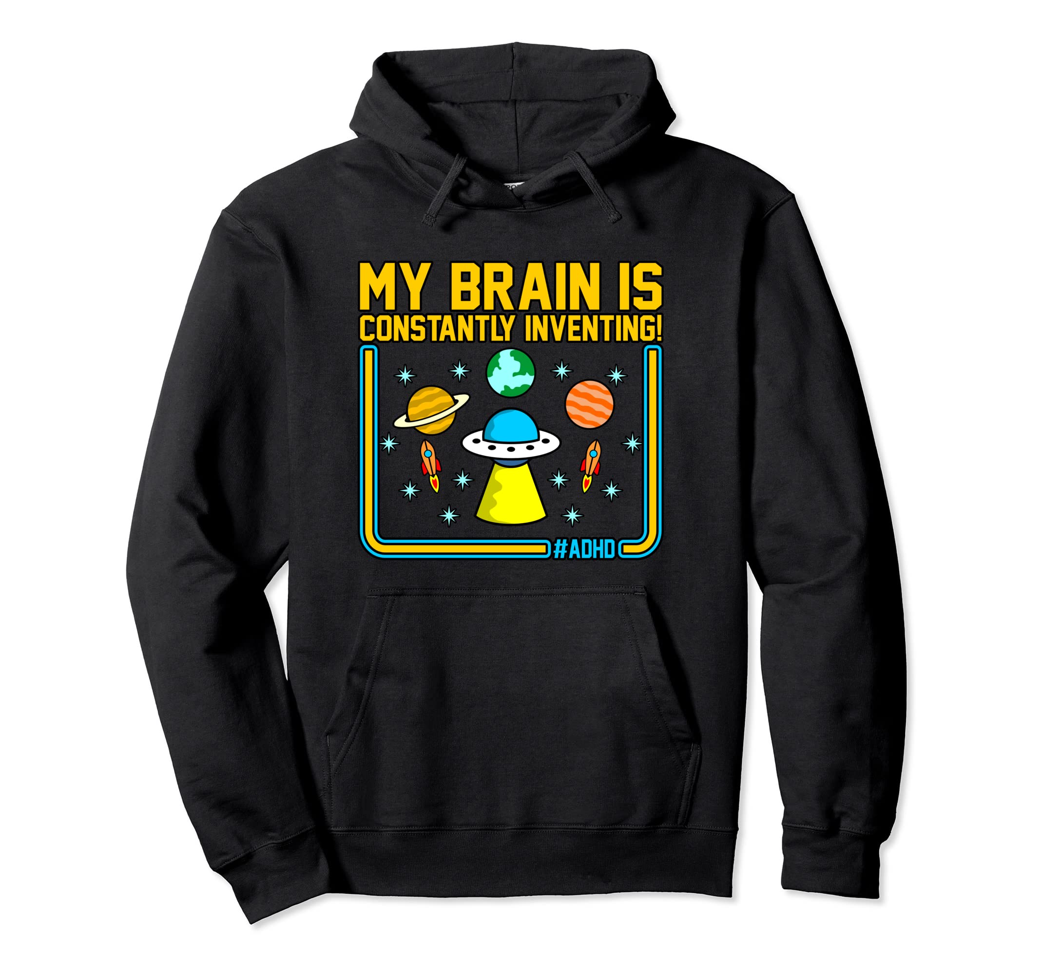 My Brain Is Inventing Adhd Awareness Hoodie - Unique Graphic for Adults - T-Shirt, Sweatshirt, Hoodie