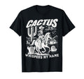 Cactus Whispers My Name Skeleton T-Shirt - Casual Everyday Wear for Adults - T-Shirt, Sweatshirt, Hoodie