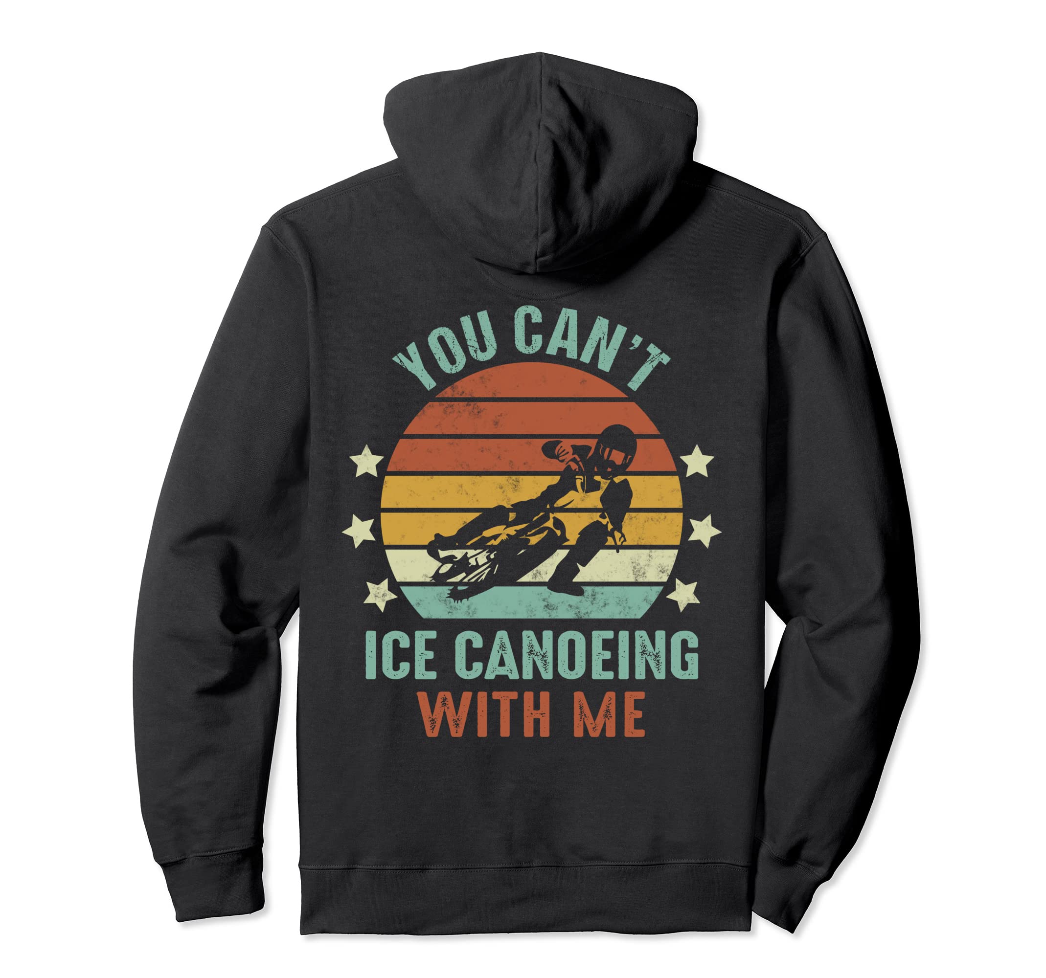 You Cant Ice Speedway Me Motorcycle Hoodie - Streetwear Style Men Women - T-Shirt, Sweatshirt, Hoodie