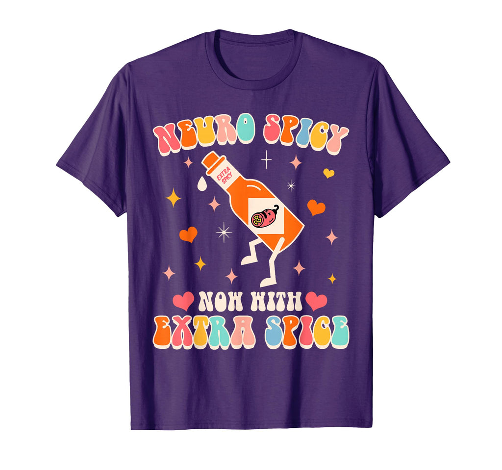 Neurodivergent Neurodiversity Neuro Spicy T-Shirt - Graphic Print Unisex - T-Shirt, Sweatshirt, Hoodie