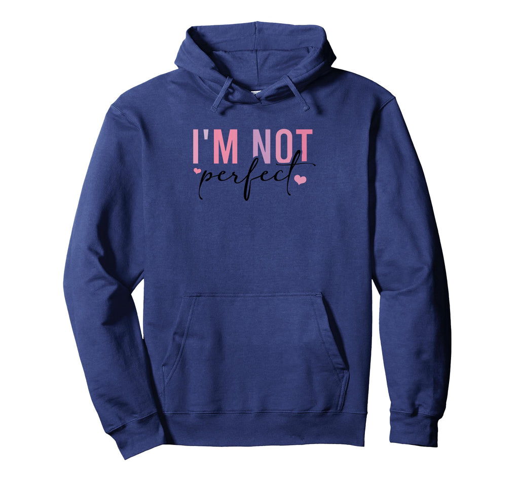 Im Not Self Love Confidence Hoodie - Streetwear Style Unisex - T-Shirt, Sweatshirt, Hoodie