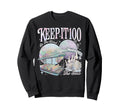 Keep It 100 Transport Art Land Sea Sky Sweatshirt - Novelty Apparel Unisex - T-Shirt, Sweatshirt, Hoodie