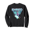 Shred Skiing 80S Synthwave Snowboarder Sweatshirt - Graphic Print Unisex - T-Shirt, Sweatshirt, Hoodie