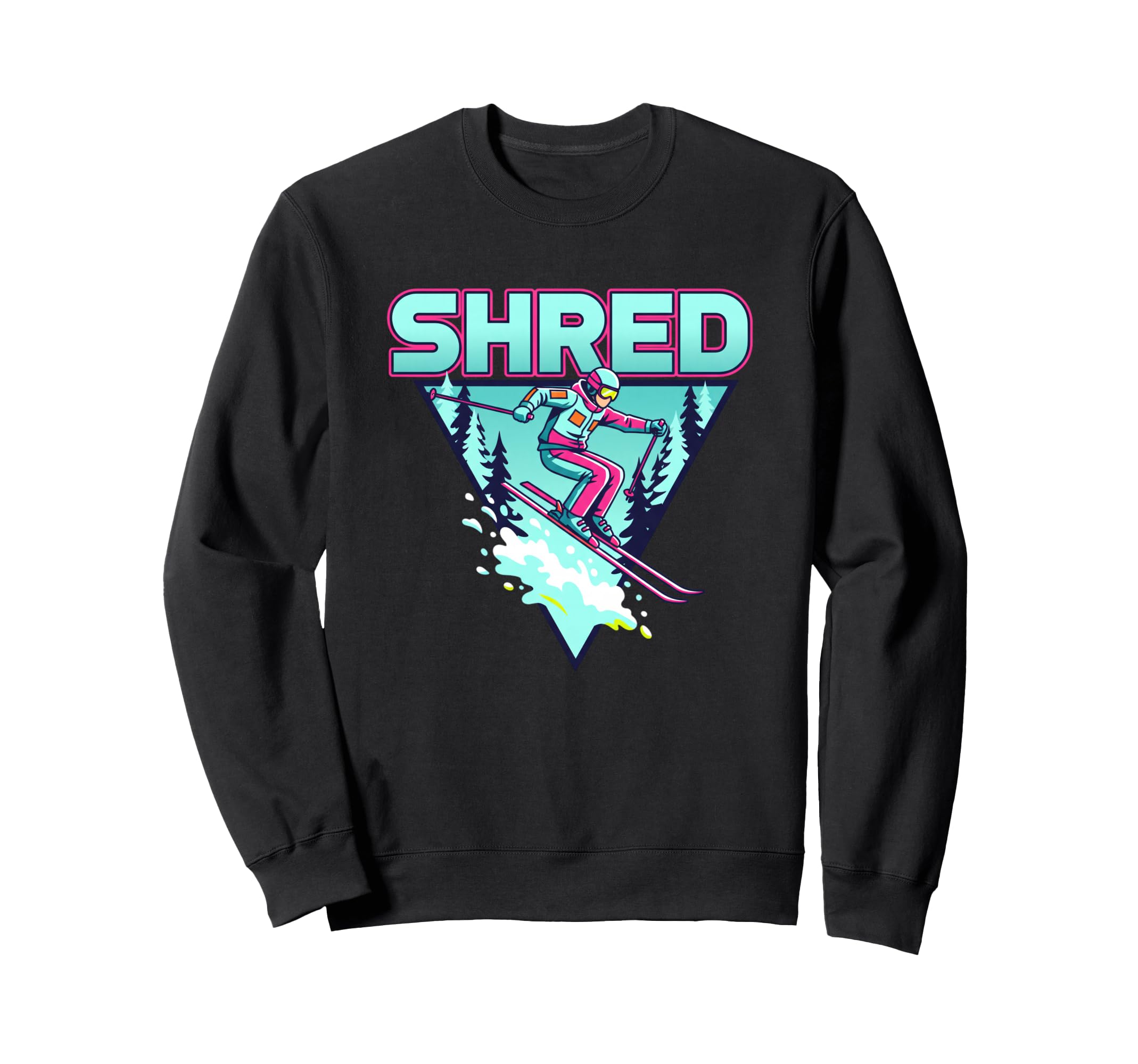 Shred Skiing 80S Synthwave Snowboarder Sweatshirt - Graphic Print Unisex - T-Shirt, Sweatshirt, Hoodie