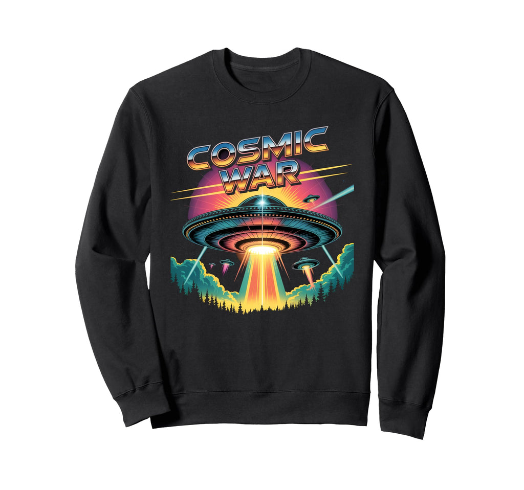 Cosmic War 80S Synthwave Ufo Sweatshirt - Fun Novelty Design Men Women - T-Shirt, Sweatshirt, Hoodie