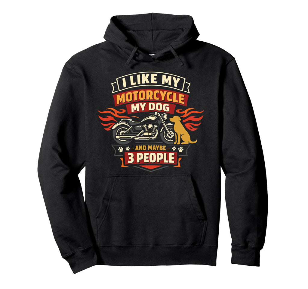 Motorcycle Biker I Like My Motorcycle Hoodie - Aesthetic Graphic for Adults - T-Shirt, Sweatshirt, Hoodie