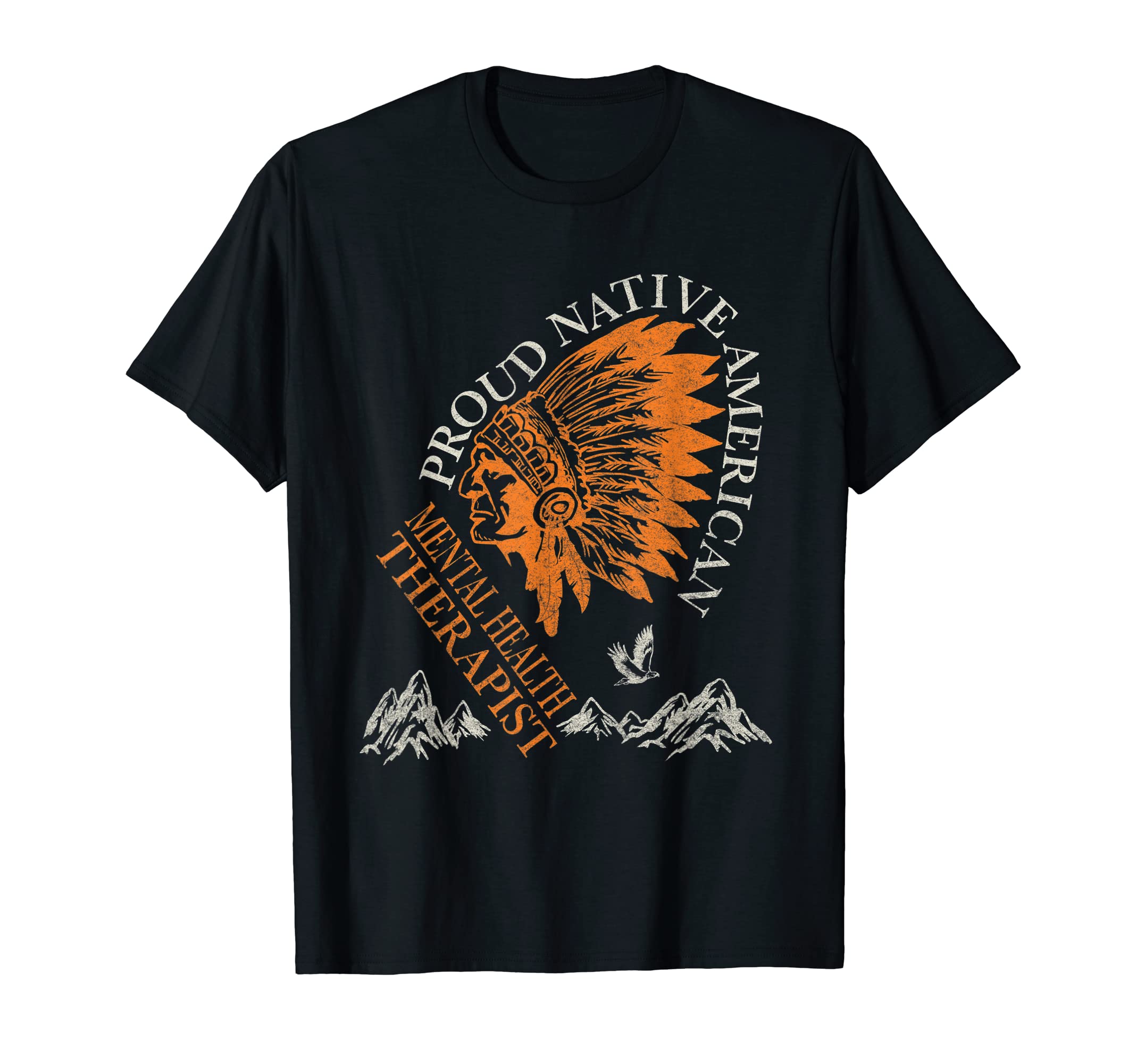 Proud Native American Job Mental T-Shirt - Novelty Apparel Men Women - T-Shirt, Sweatshirt, Hoodie
