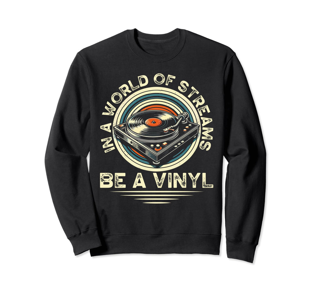 Vinyl Collecting Record Player Sweatshirt - Fun Novelty Design Men Women - T-Shirt, Sweatshirt, Hoodie