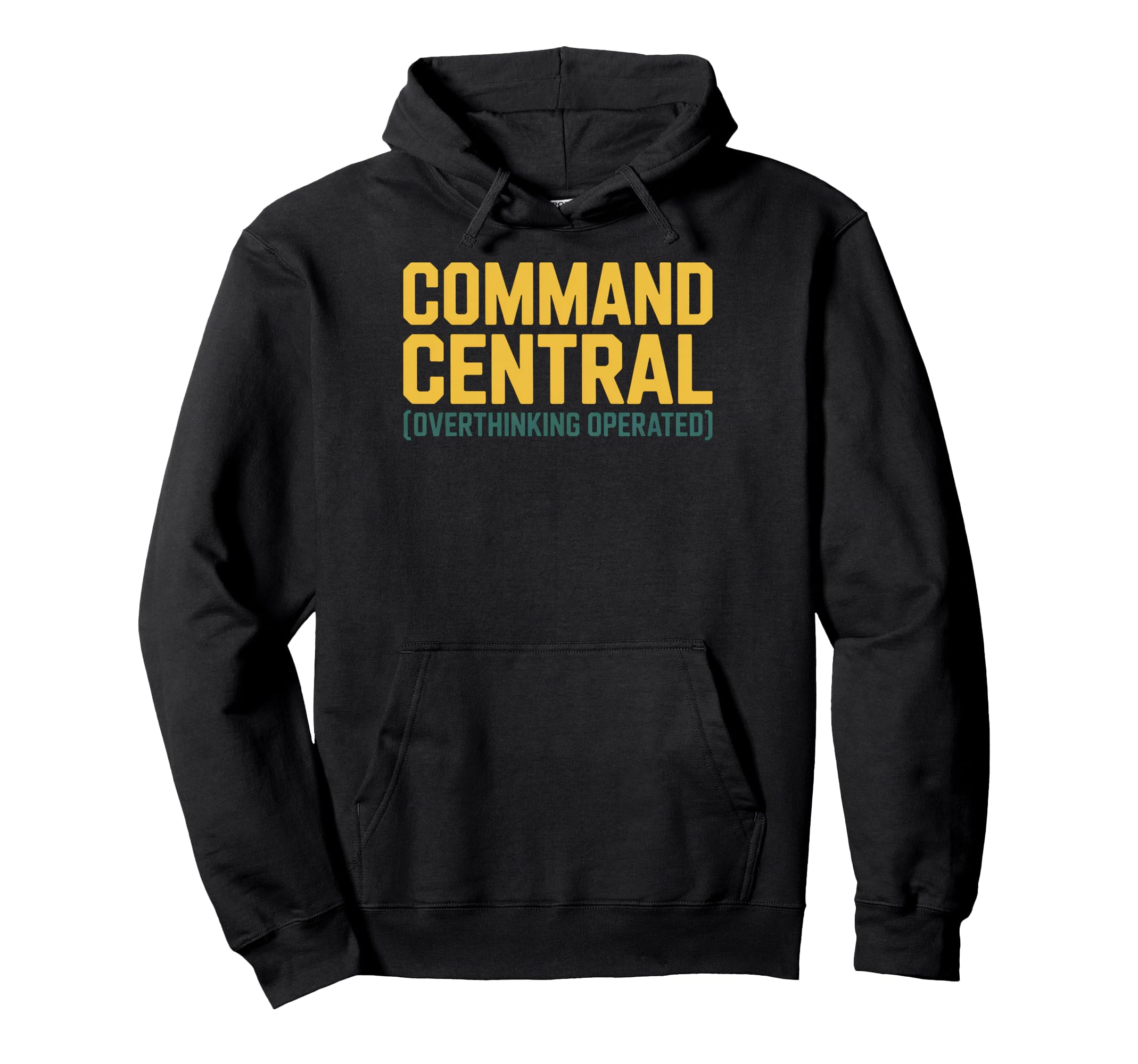 Command Central Overthinking Operated Hoodie - Novelty Apparel for Adults - T-Shirt, Sweatshirt, Hoodie
