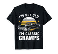 Im Not Old Im Gramps Funny Muscle Car T-Shirt - Unique Graphic for Adults - T-Shirt, Sweatshirt, Hoodie
