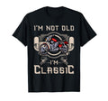 Im Not Old Im Motorcycle T-Shirt - Casual Everyday Wear for Adults - T-Shirt, Sweatshirt, Hoodie