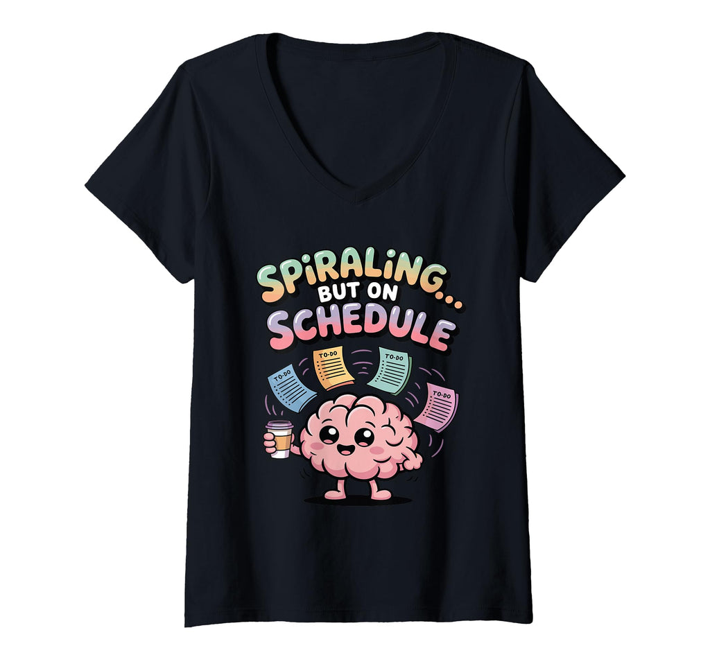 Womens Spiraling But Schedule Funny T-Shirt - Trendy Graphic for Adults - T-Shirt, Sweatshirt, Hoodie