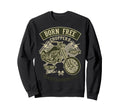 Motorcycle Bike Racing Biker Gift Sweatshirt - Trendy Graphic Men Women - T-Shirt, Sweatshirt, Hoodie
