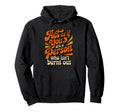 Act As If You Are Person Who Isnt Hoodie - Casual Everyday Wear for Adults - T-Shirt, Sweatshirt, Hoodie