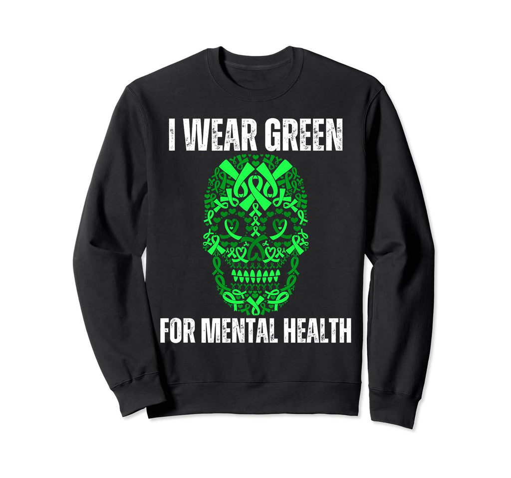 Sugar Skull I Wear Green Mental Sweatshirt - Minimalist Print Men Women - T-Shirt, Sweatshirt, Hoodie