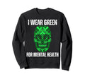 Sugar Skull I Wear Green Mental Sweatshirt - Minimalist Print Men Women - T-Shirt, Sweatshirt, Hoodie