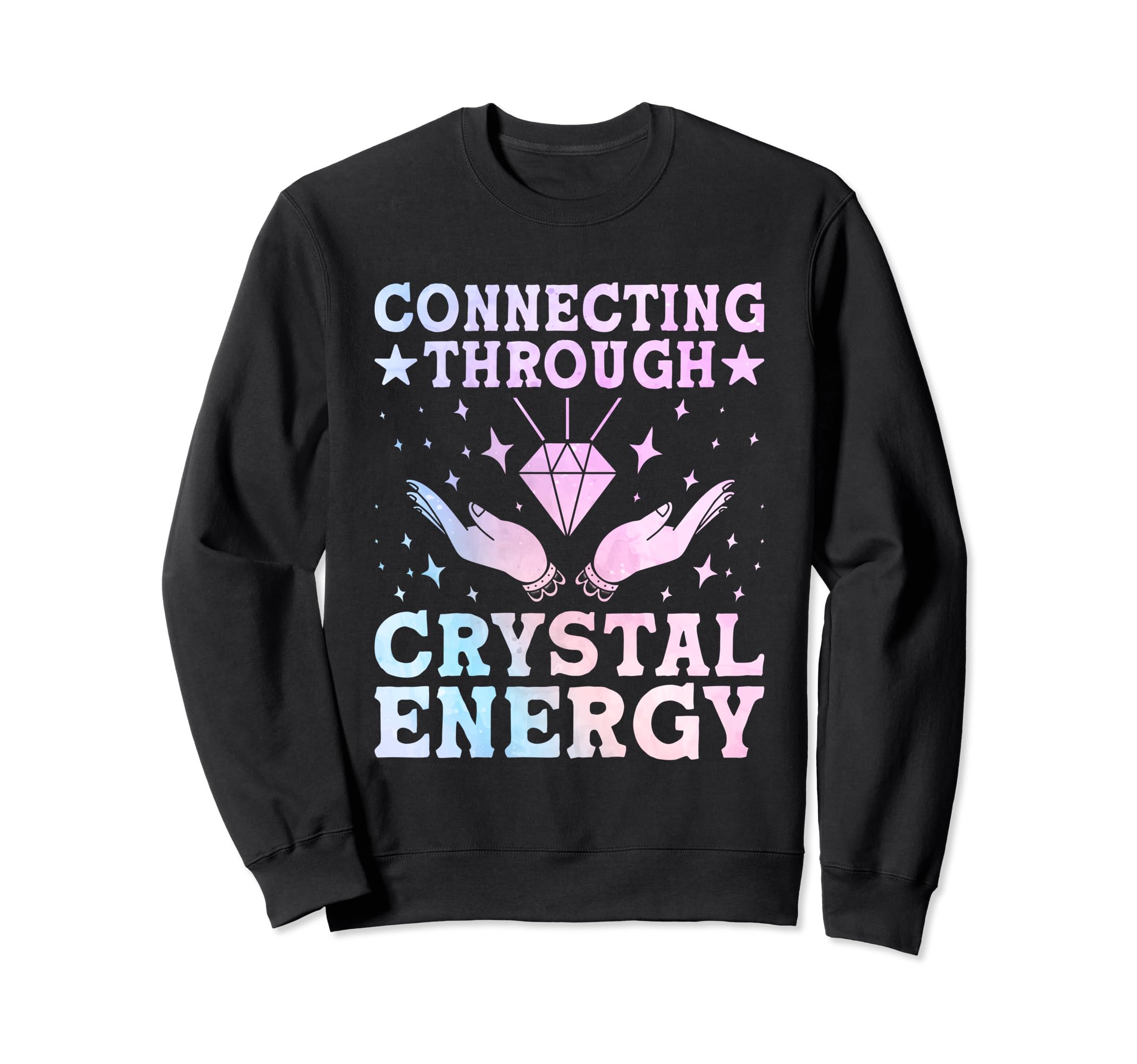 Spiritual Crystal Stones Healing Sweatshirt - Fun Novelty Design Men Women - T-Shirt, Sweatshirt, Hoodie