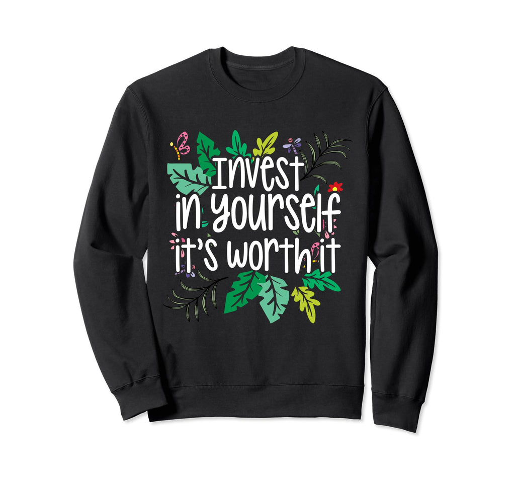 Selfcare Love Mental Health Sweatshirt - Streetwear Style Men Women - T-Shirt, Sweatshirt, Hoodie