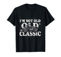 Im Not Old Im Motorcycle T-Shirt - Unique Graphic Men Women - T-Shirt, Sweatshirt, Hoodie