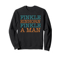 Finkle Einhorn Finkle Funny Sweatshirt - Minimalist Print for Adults - T-Shirt, Sweatshirt, Hoodie