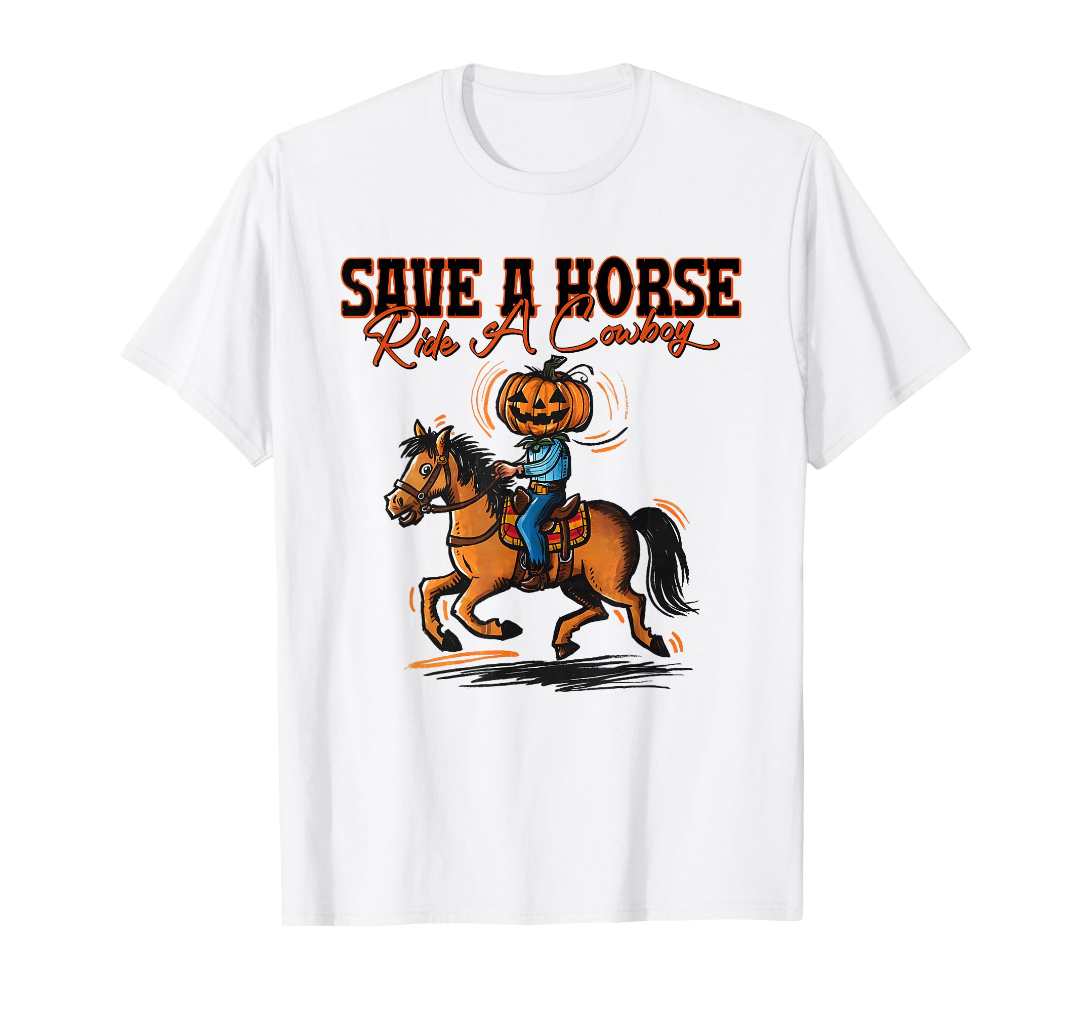 Save Horse Ride Cowboy Country T-Shirt - Minimalist Print for Adults - T-Shirt, Sweatshirt, Hoodie
