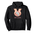 We Care Hands Ribbon Support Awareness Hoodie - Streetwear Style for Adults - T-Shirt, Sweatshirt, Hoodie