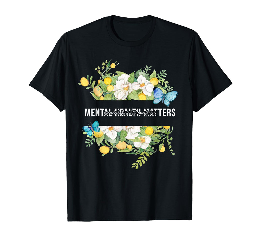 Mental Health Matters Wildflower Mental T-Shirt - Trendy Graphic Men Women - T-Shirt, Sweatshirt, Hoodie