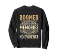 Boomer Lots Memories Funny Sweatshirt - Casual Everyday Wear for Adults - T-Shirt, Sweatshirt, Hoodie